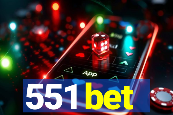 551 bet